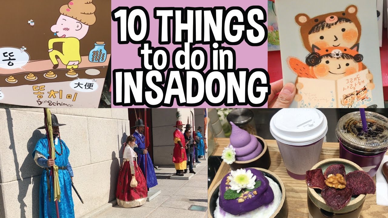 Top 10 Things to do in Insadong, Samcheongdong, & Bukchon Hanok Village