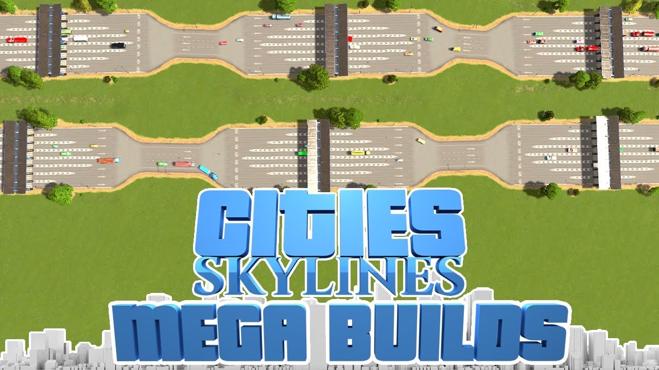 Cities Skylines, nur mit Mautstationen - Cities Skyline MEGA BUILDS
