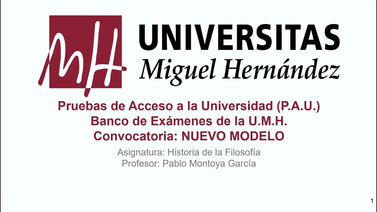 Pruebas de acceso a la universidad. Asignatura: Historia de la Filosofía. Convocatoria: NUEVO MODELO