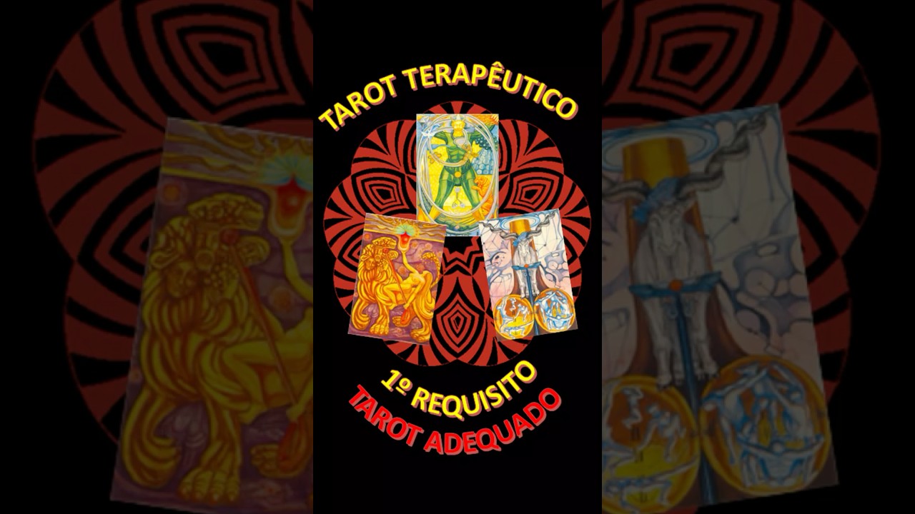 1° REQUISITO PARA FAZER UM TRABALHO REALMENTE TERAPÊUTICO COM O TAROT.