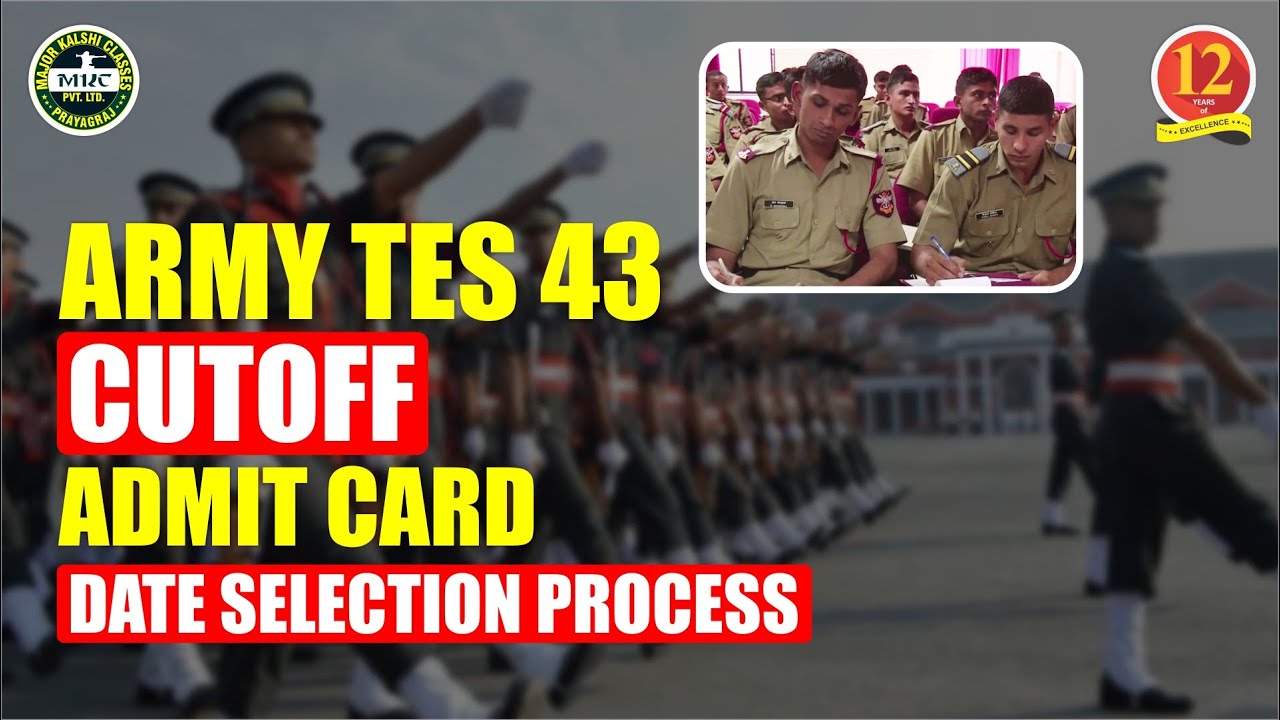 Army TES 43 Cut Off, Admit Card, SSB Interview Date Selection Process