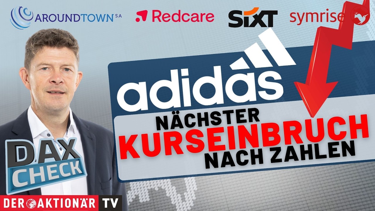 DAX-Check LIVE: Adidas, Aroundtown, Bayer, Bilfinger, Continental, Redcare, Sixt, Symrise, Traton