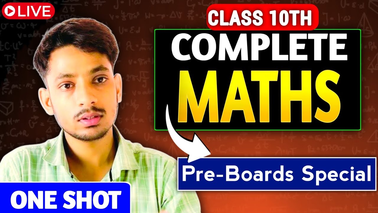 Class-10th Complete Maths 🔥 in ONE SHOT | Class 10 maths 4 chapters in one video | Sarthak sir 