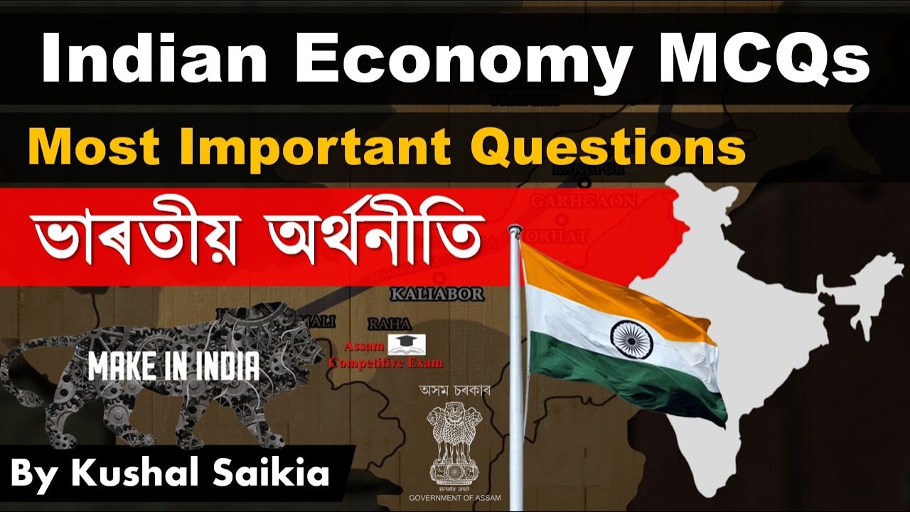 Indian Economy ভাৰতীয় অৰ্থনীতি || Most Important Questions for Assam Competitive Exam