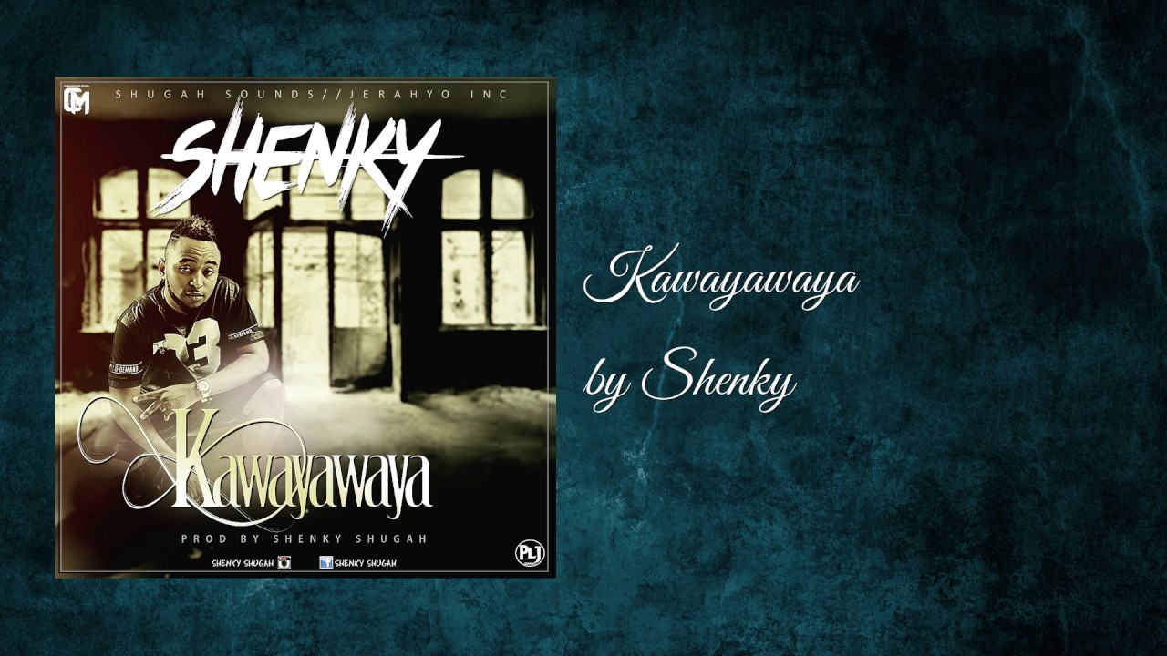 Kawayawaya - Shenky