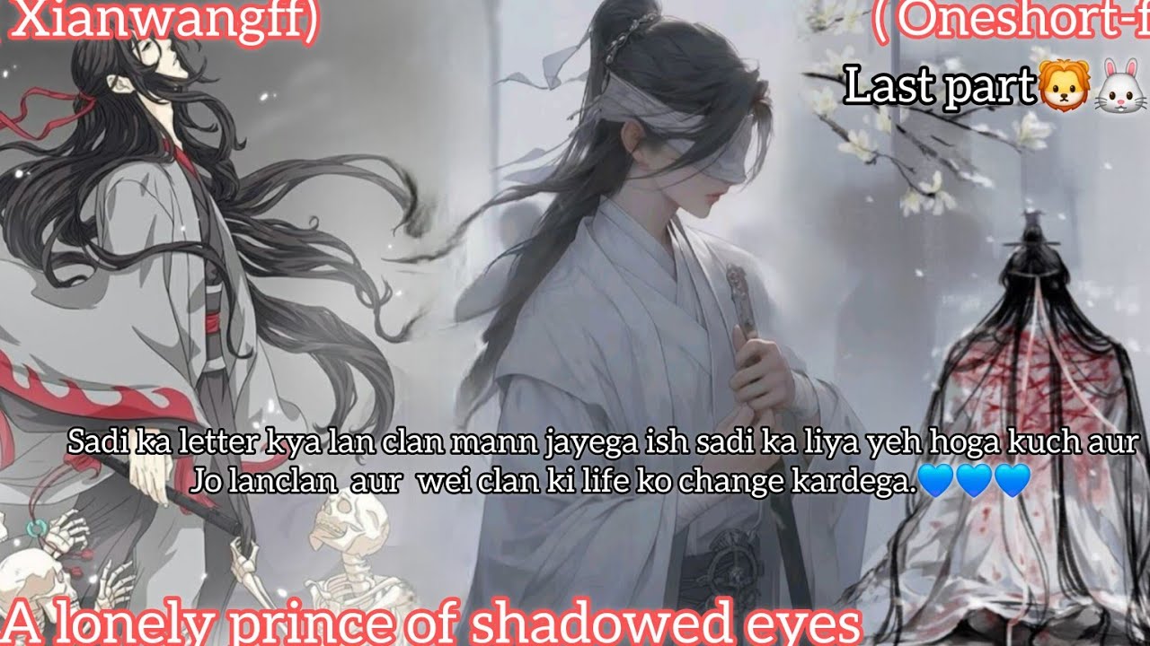 A lonely prince of shadowed eyes (oneshortff)//xianwangff// historicalff //🦁🐇)