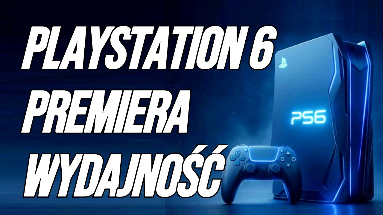 Nowości o PlayStation 6 - 4K 120 FPS Ray Tracing i Data Premiery