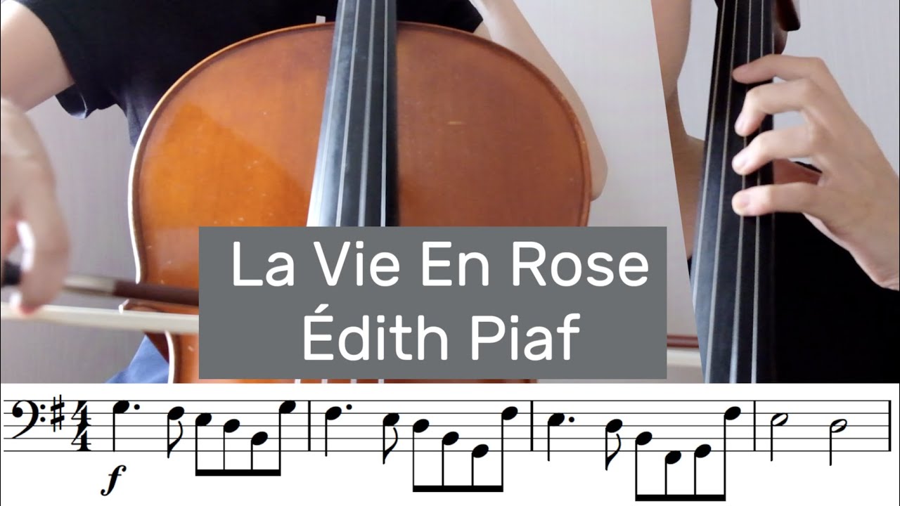 How to play La Vie En Rose on Cello by Edith Piaf