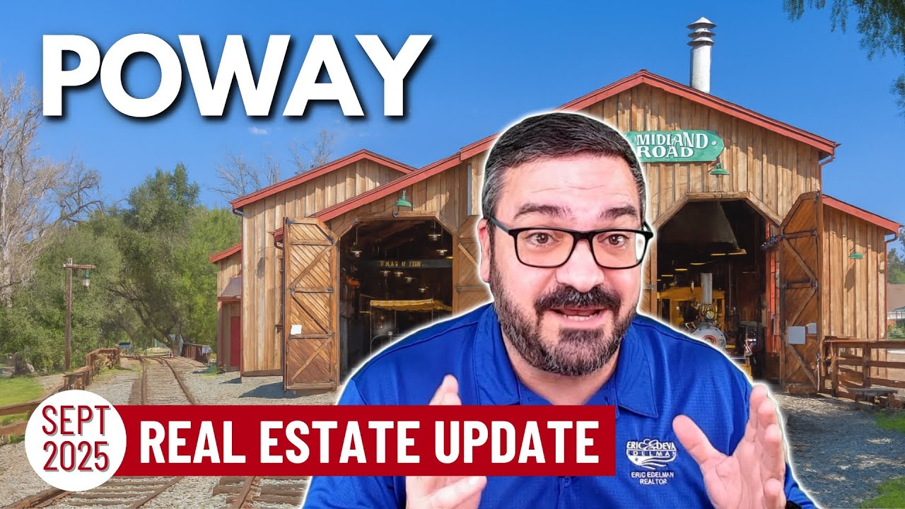 San Diego Real Estate Update - Poway - September 2025
