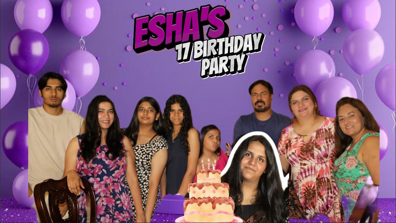 Esha's Birthday