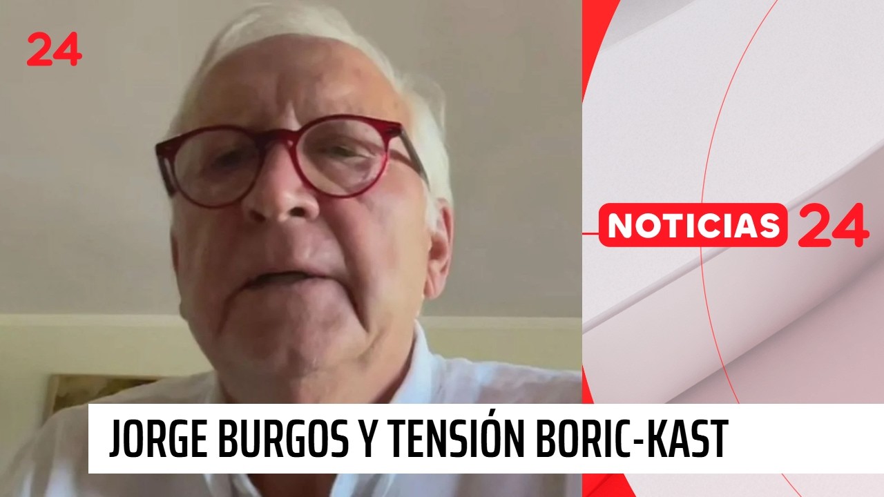 Jorge Burgos y tensión Boric-Kast: “Chile necesita que las cosas anden bien” | 24 Horas TVN Chile