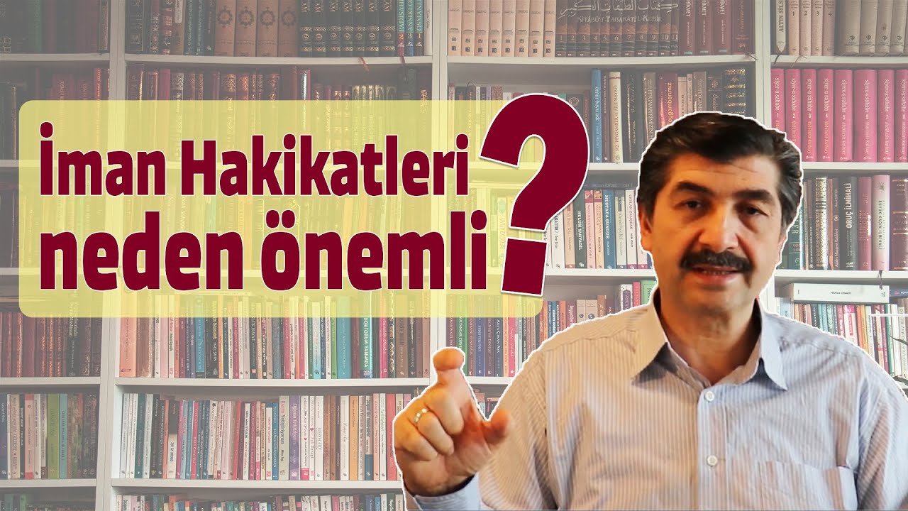 İman Hakikatleri Neden Önemli? | Cemil Tokpınar