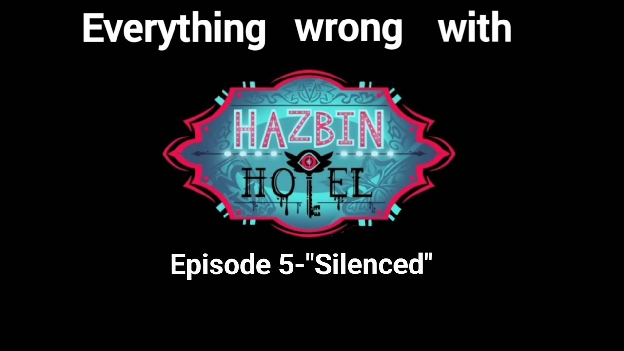Everything wrong with Hazbin Hotel Season 2,Episode 5-