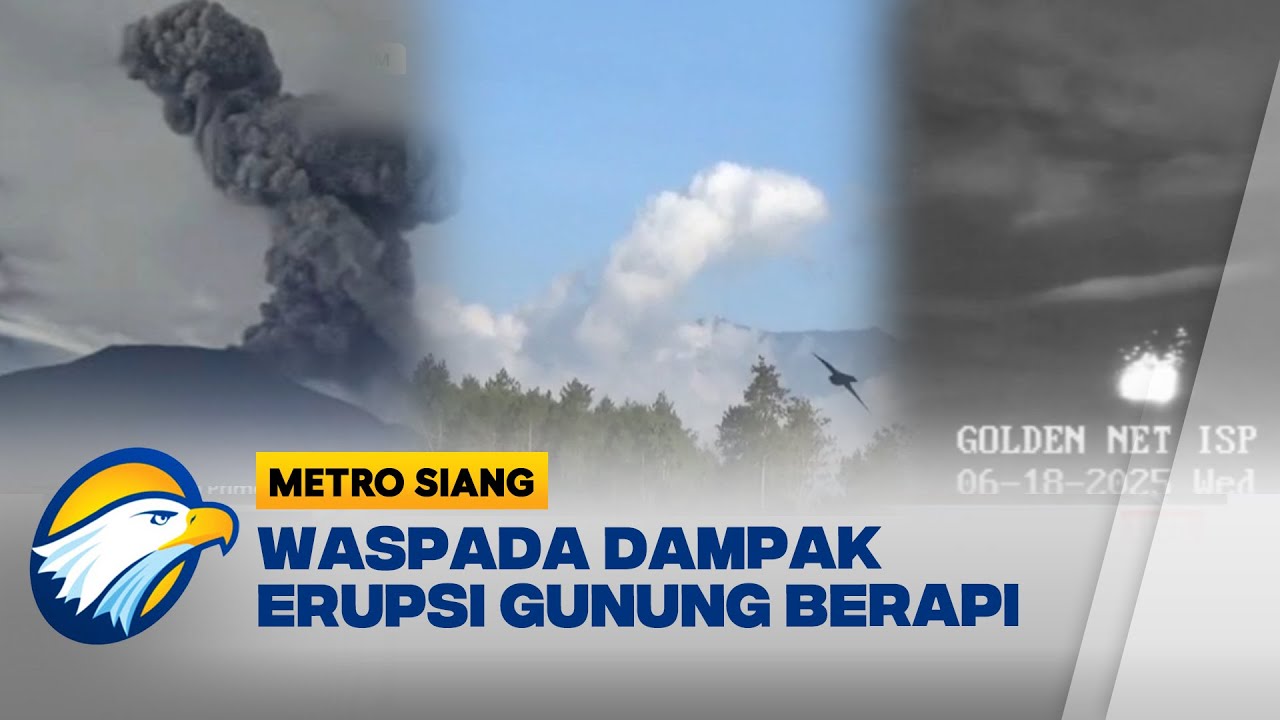 Erupsi Berantai! Marapi Menyusul Raung dan Lewotobi - [Metro Siang]