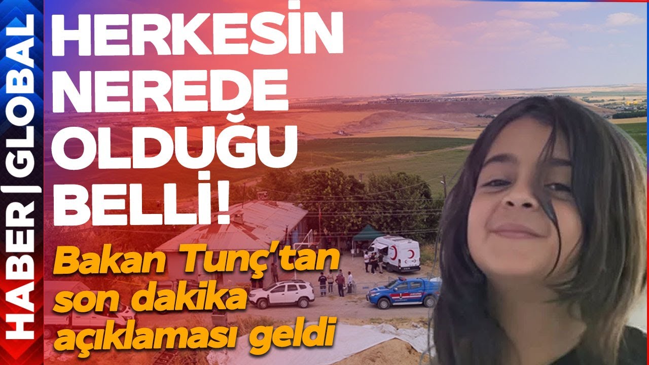 Narin Ciyaetinde Flaş Gelişme! Bakan Tunç Açıkladı: Oda Oda Herkesin Nerede Olduğu Belli!