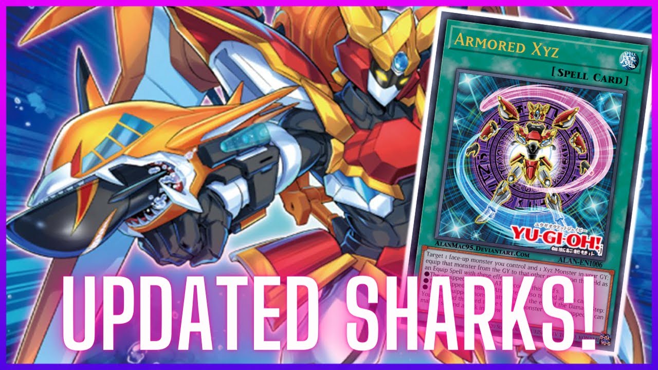UPDATED Armored XYZ Shark Combo And Deck Profile Post Maze Of Millennia!