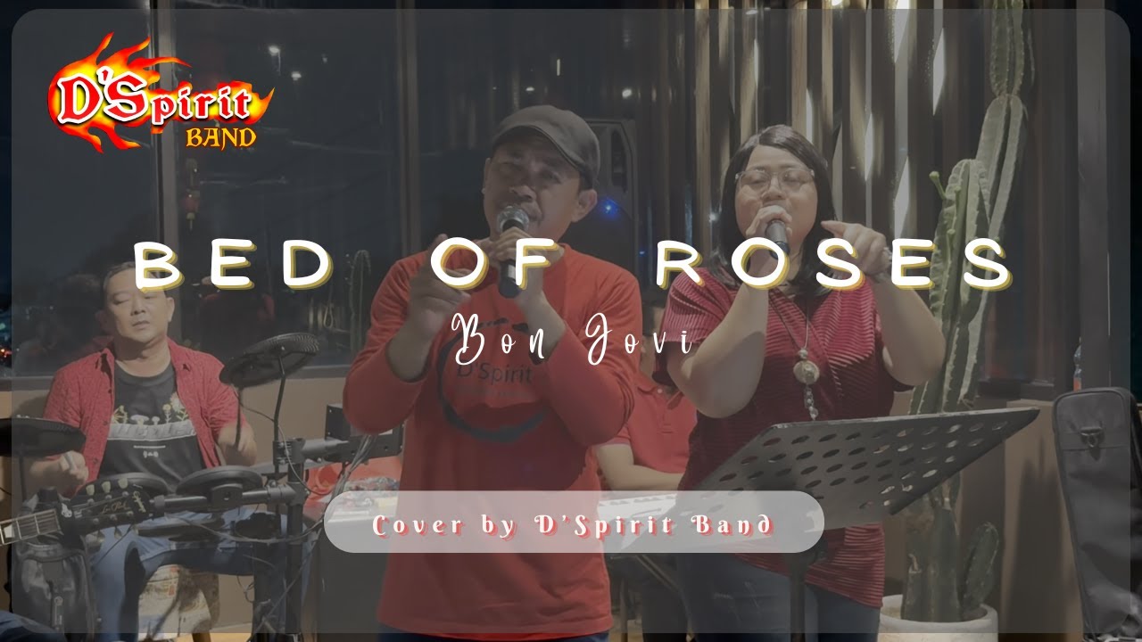 Bed of Roses (Bon Jovi) - Cover by D’Spirit Band