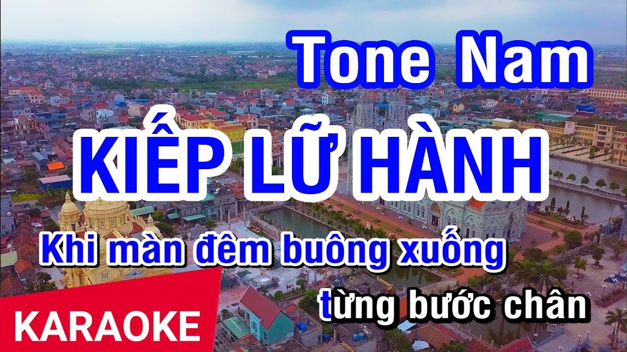 KARAOKE Kiếp Lữ Hành Tone Nam | Nhan KTV