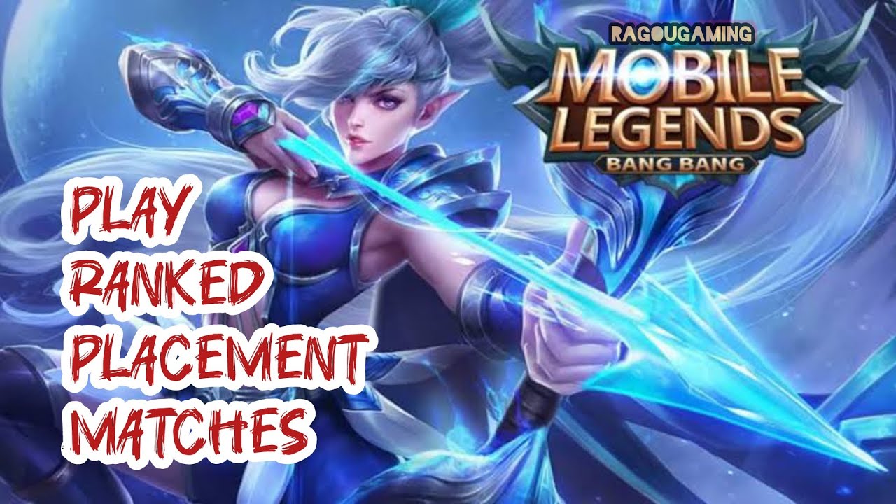 How to Play Ranked Placement Matches in Mobile Legends Bang Bang