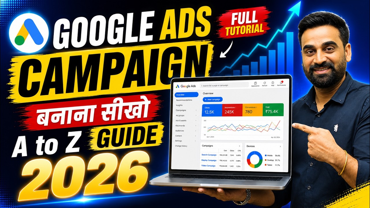 How To Create Google Ads Campaign | Full Tutorial For Beginners