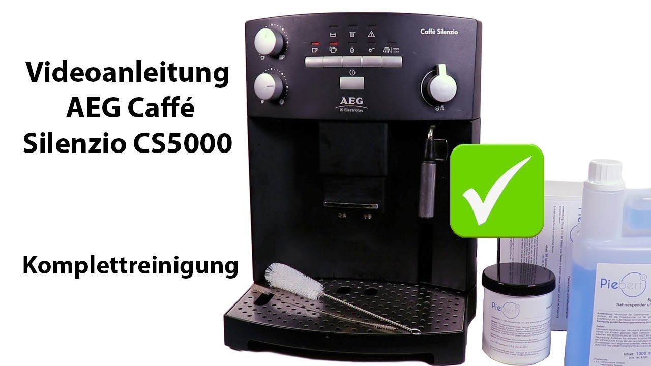 Anleitung zur Reinigung der AEG Caffé Silenzio CS5000