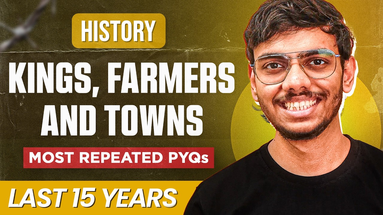 Kings Farmers and Towns Class 12 Most Important Questions and Repeated PYQs for Board Exams