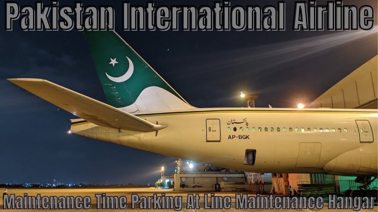 PIA | Boeing 777-200(ER) AP-BGK | Maintenance Time Parking At Line Maintenacne Hangar. #pia #boeing