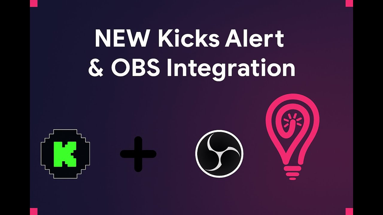 NEW Kicks Alert & OBS Integration via LumiaStream