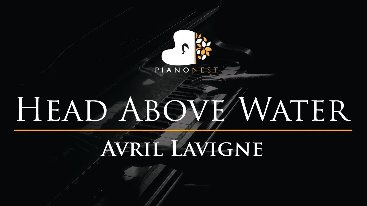 Avril Lavigne - Head Above Water - Piano Karaoke / Sing Along Cover with Lyrics
