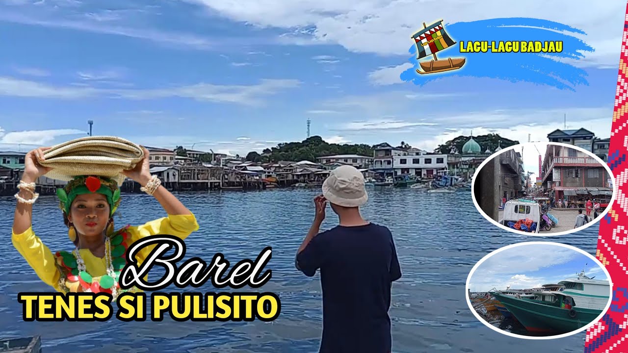 Barel | Tenes si Pulisito | Lagu Bajau