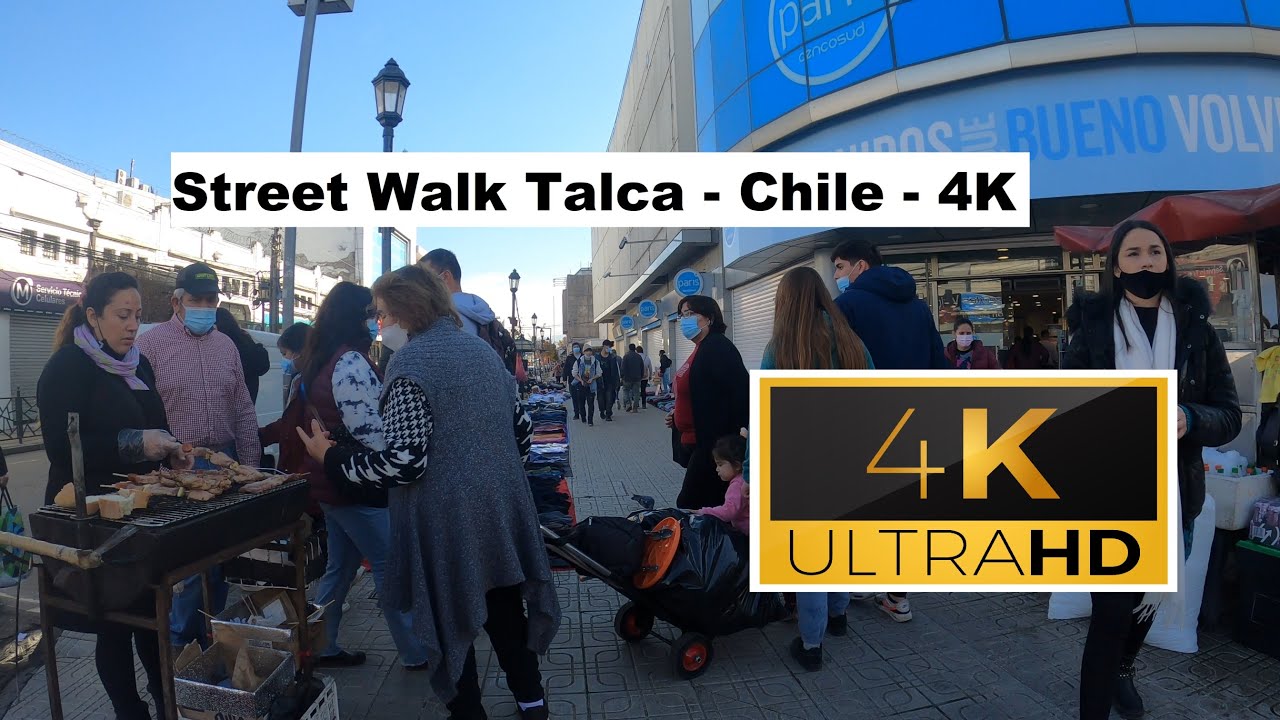 🇨🇱 Street Walk Talca - Chile - 4K