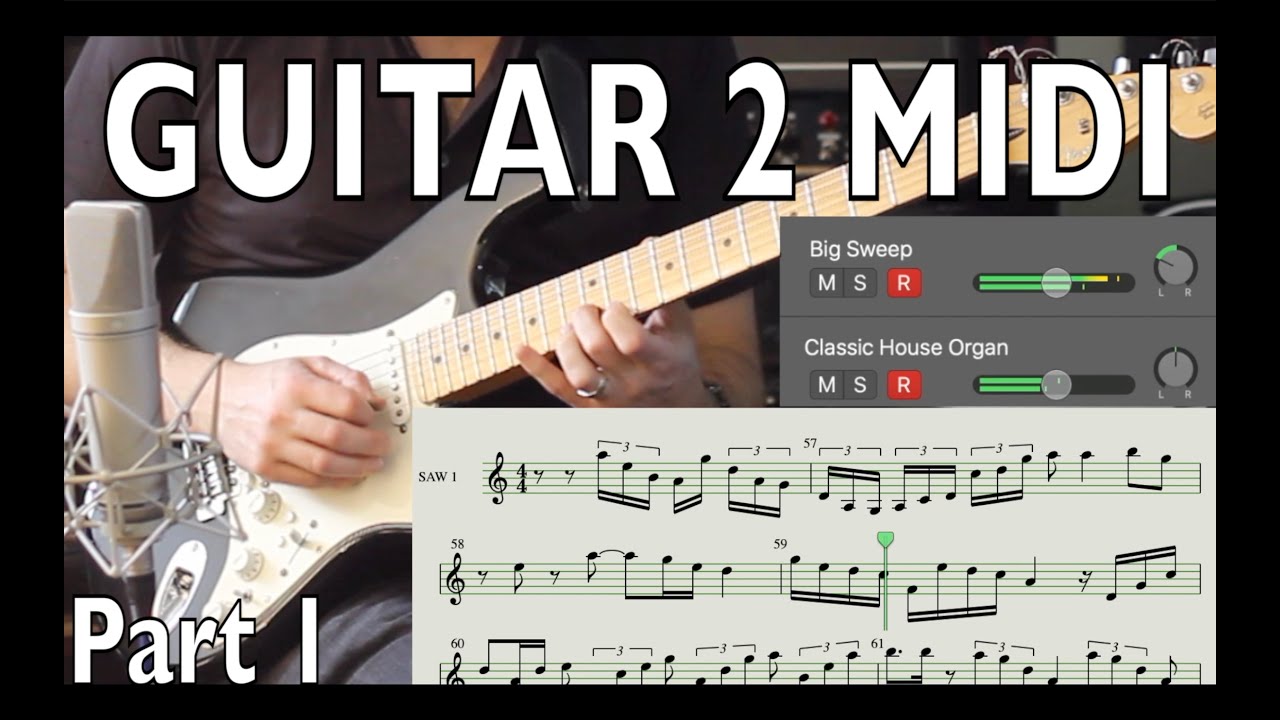 GUITAR TO MIDI PART 1 With ALEX HUTCHINGS