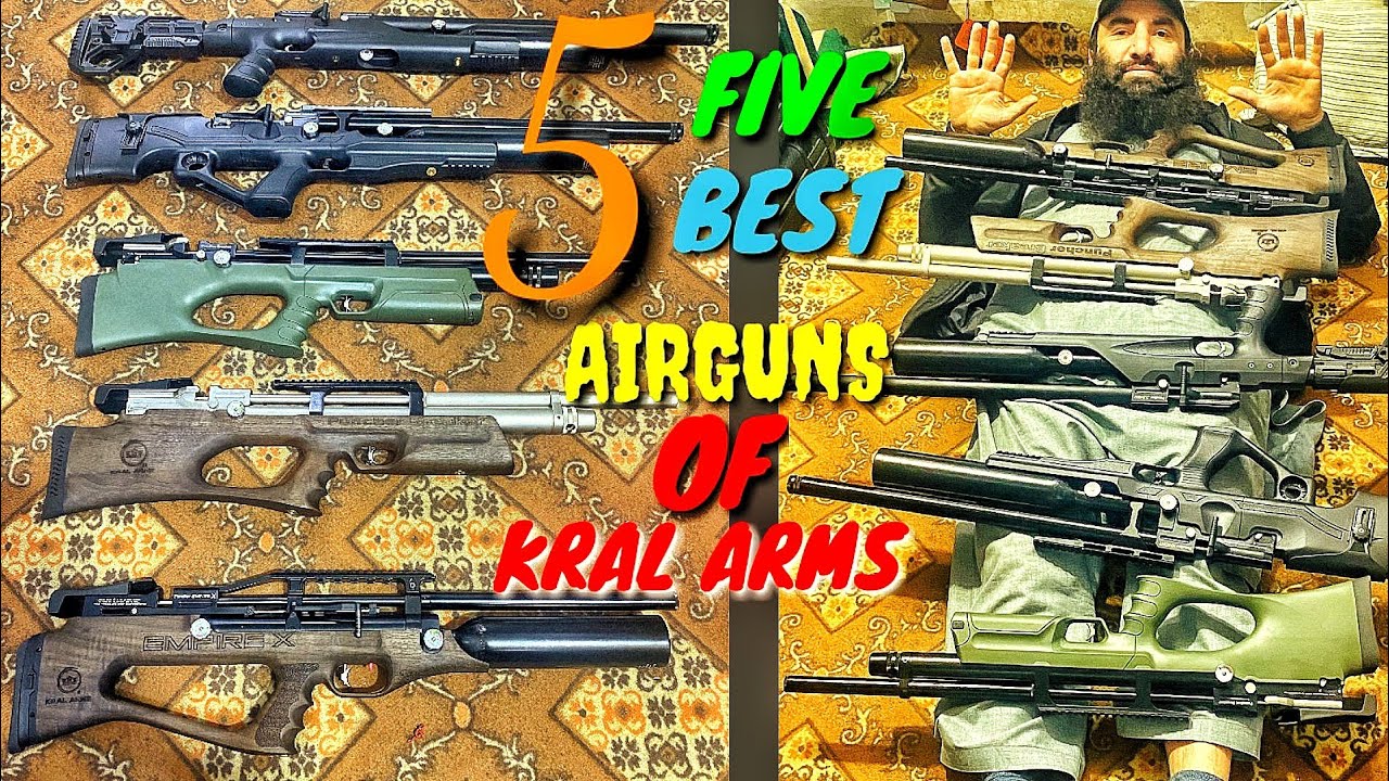 FIVE BEST PCP AIRGUNS OF KRAL ARMS /MADE IN TURKY