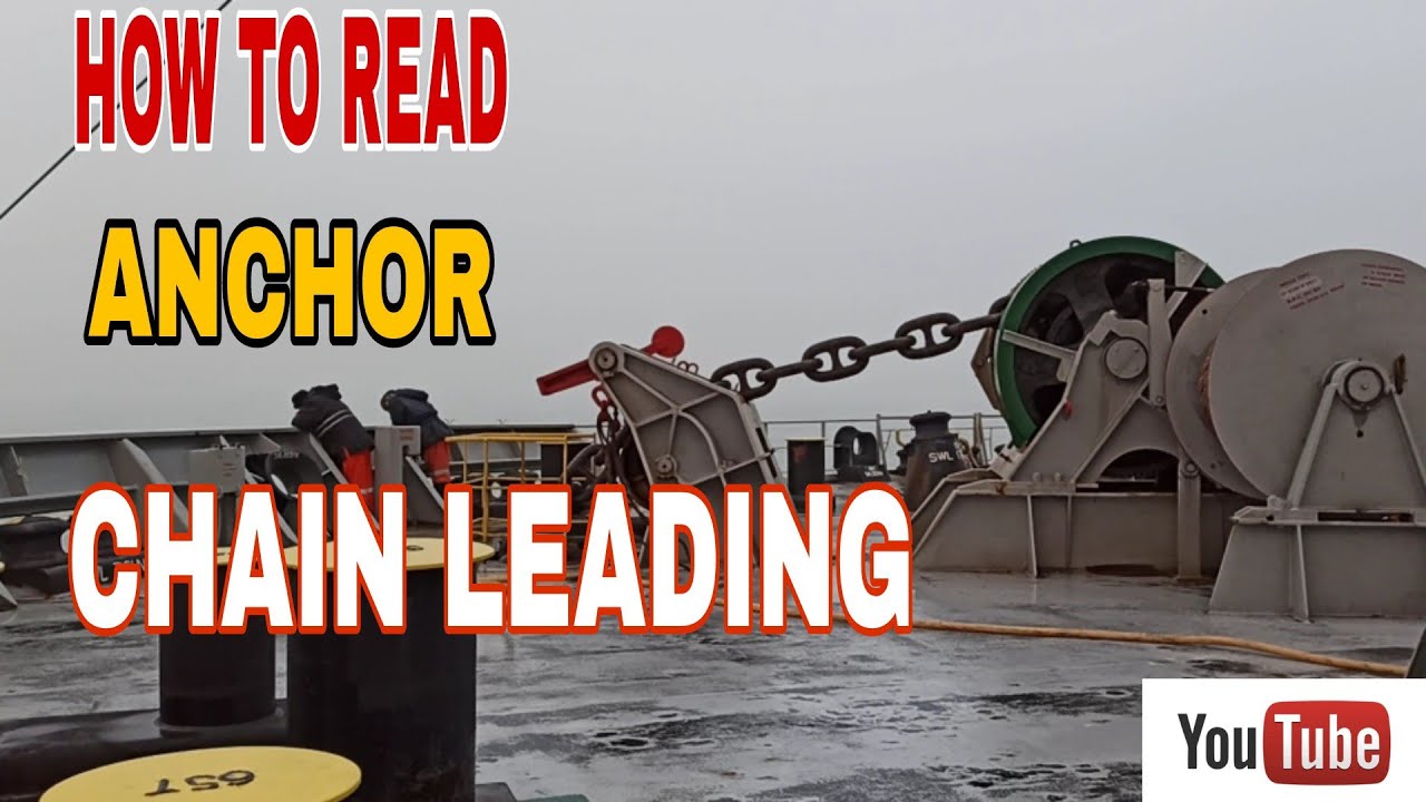 How to read anchor chain leading