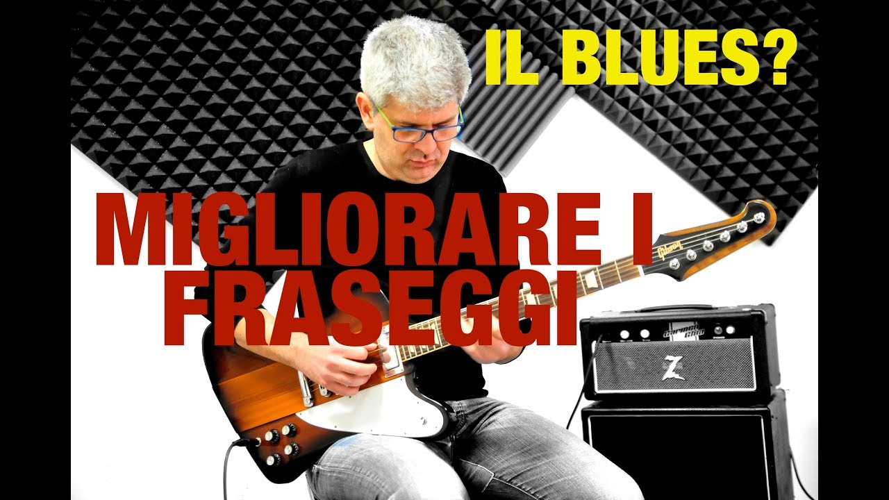 Fabrizio Cosmi - MIGLIORARE I FRASEGGI BLUES