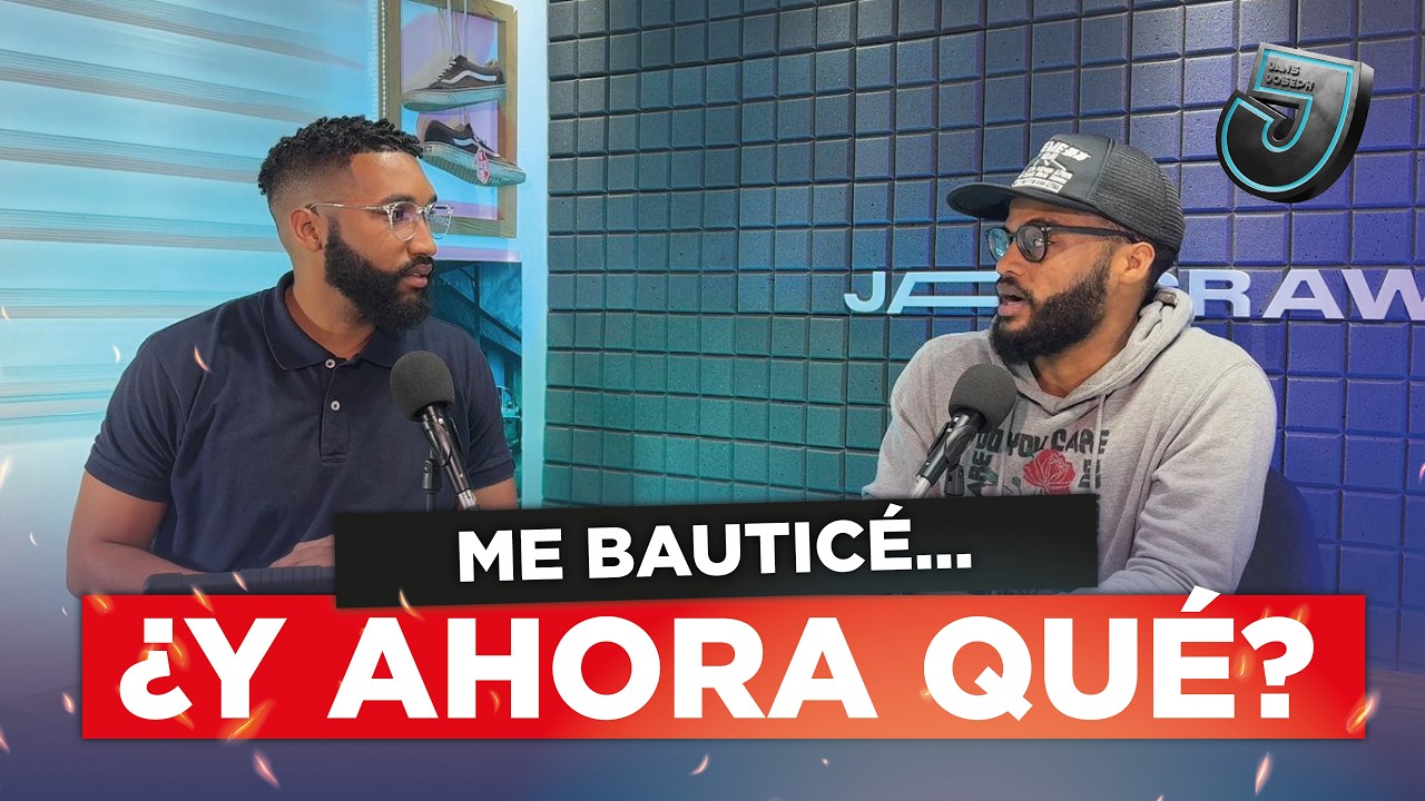 ¿ES POSIBLE CAMBIAR DESPUÉS DE SER BAUTIZADO? | JANS Y JOSEPH HABLAN SOBRE | EP 015