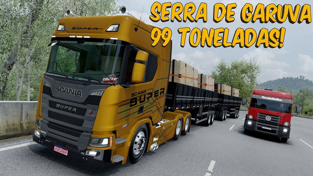 SERRA DE GARUVA COM 99 TONELADAS NO RODO TREM - SCANIA NTG RONCO DIRETO - ETS 2 1.57 MODS