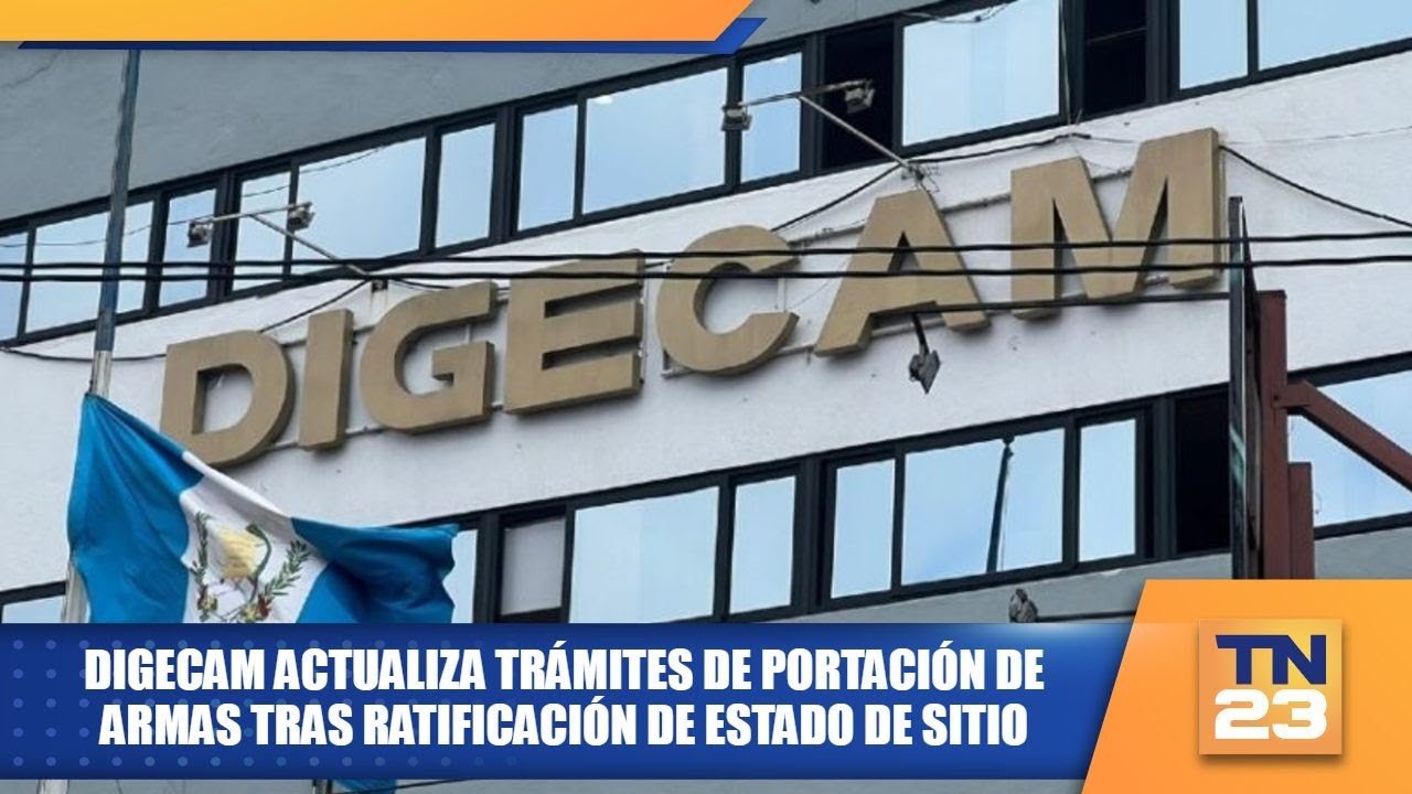 DIGECAM actualiza trámites de portación de armas tras ratificación de estado de sitio