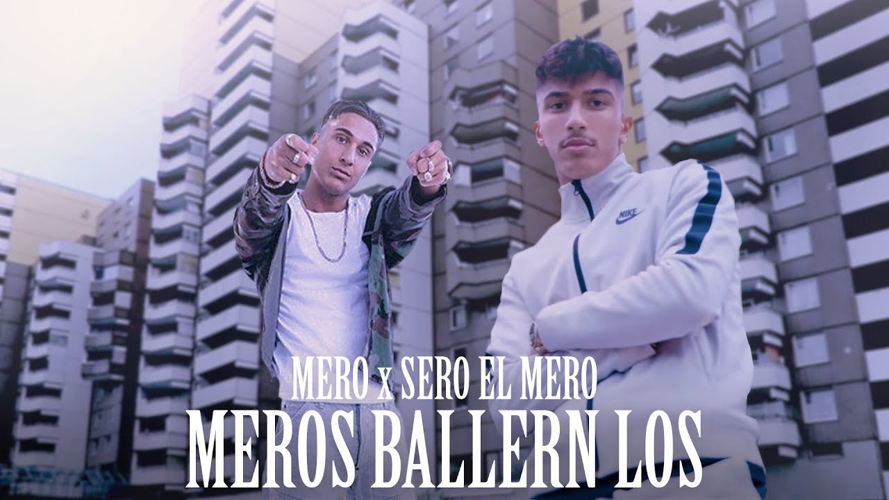 MERO feat. SERO EL MERO - Meros ballern los (prod. Exetra Beatz)