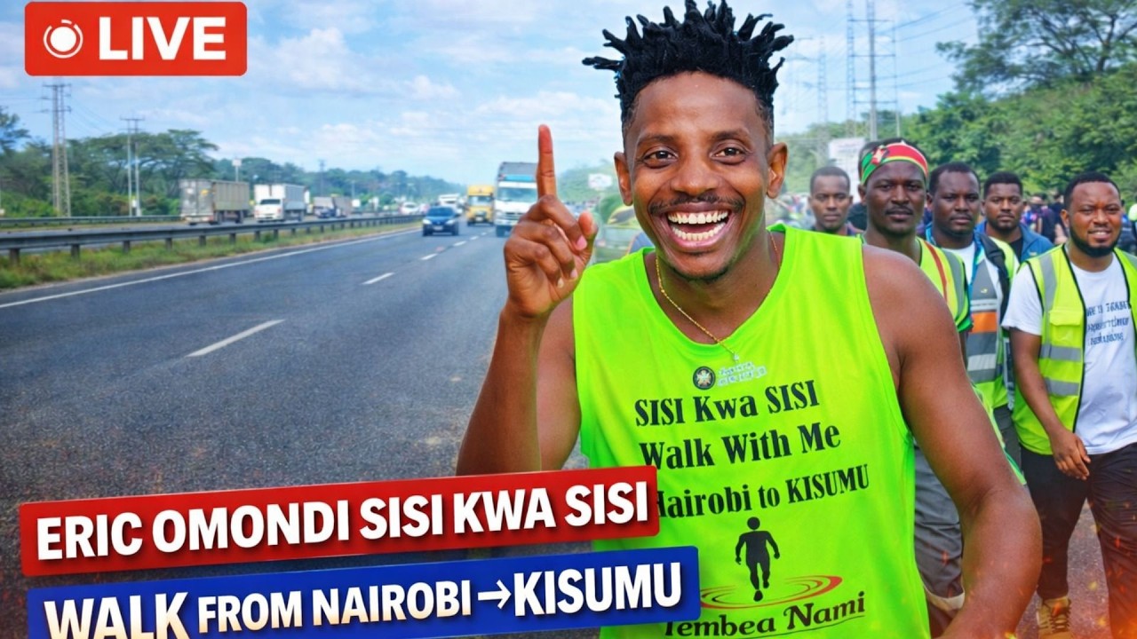 LIVE: Eric Omondi ‘Sisi Kwa Sisi’ Walk from Nairobi to Busia Border Kisumu | Full Journey Coverage