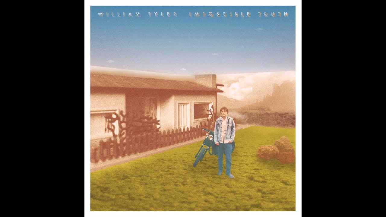 William Tyler - Cadillac Desert