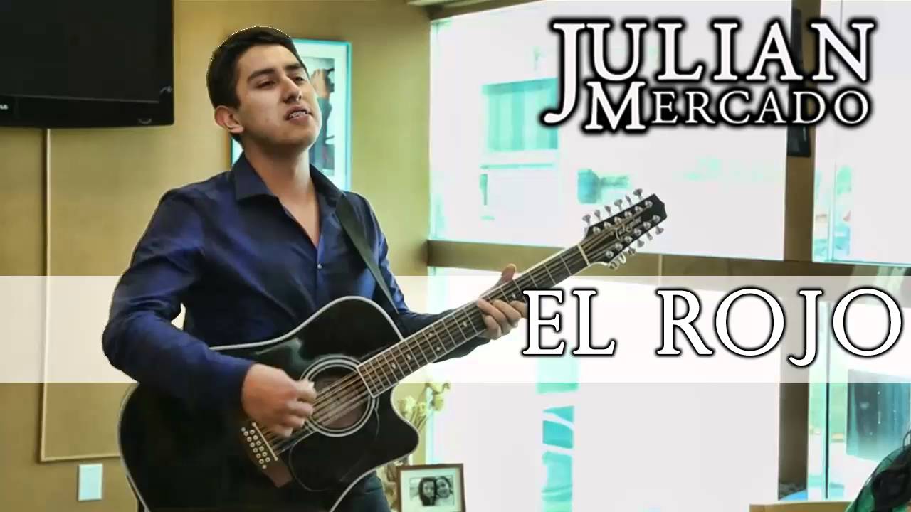 Julian Mercado - El Rojo (Estudio 2016)