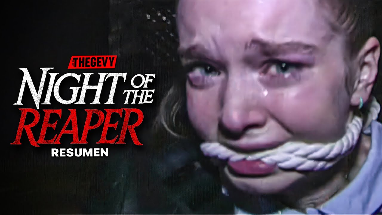 NIGHT OF THE REAPER: CUIDADO CON SER NI&Ntilde;ERA RESUMEN THEGEVY