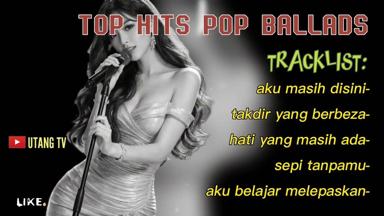 top hits pop ballads || kumpulan slow pop ballads paling banyak di cari
