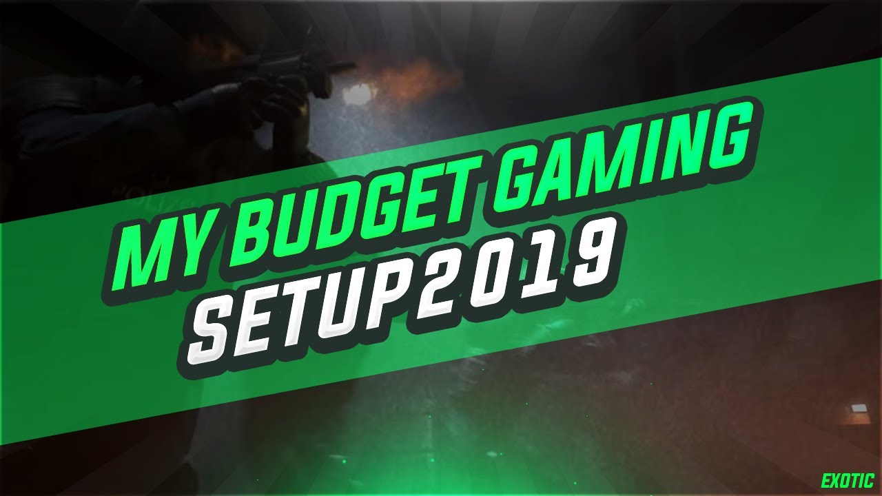 My Budget Gaming Setup 2019