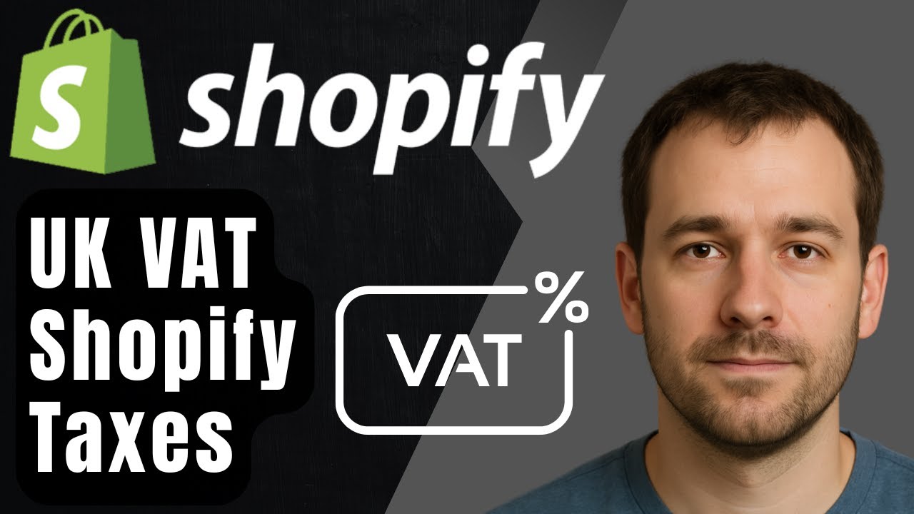 Налоги Shopify: настройка НДС и цифровых товаров в Великобритании (пошаговое руководство 2025 г.)