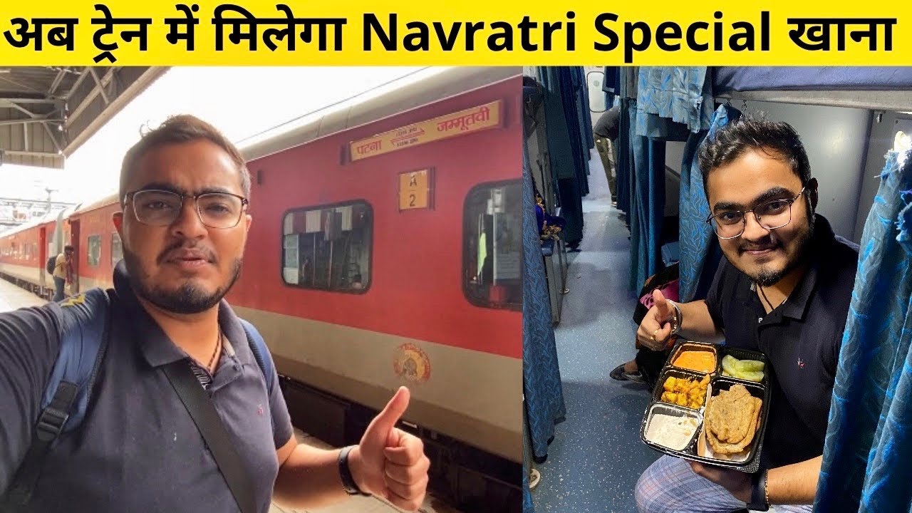 Jammu Tawi Patna Archana Express Train Journey *Navratri Food in Train* 🤤😍