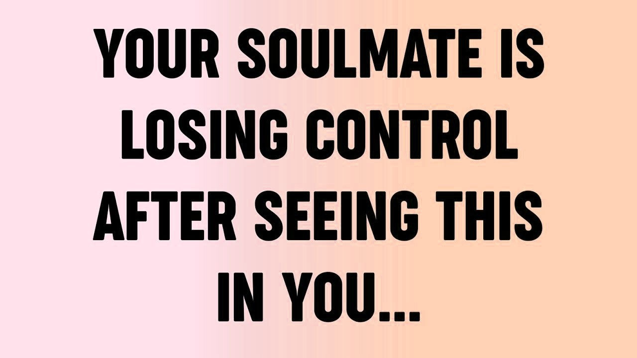 💸 Your Soulmate Is Losing Control After Seeing This In You
