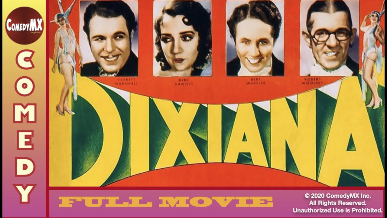 Dixiana | Bert Wheeler & Robert Woolsey | Bebe Daniels | full movie