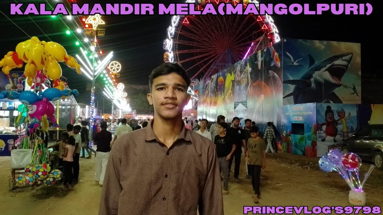 KALA MANDIR MELA (MANGOLPURI)